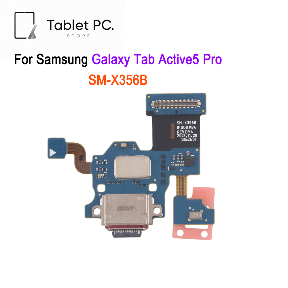 Charging Port Flex - Samsung Galaxy Tab Active5 Pro（SM-X356B用）純正充電ポート基板、充電基板フレックスケーブル交換用部品